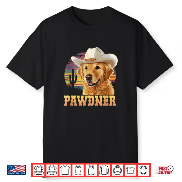 Pawdner Cowboy Hat Western Golden Retriever Dog Mom Shirt