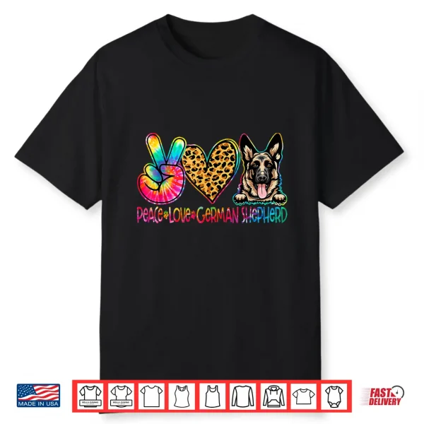 Peace Love German Shepherd Tie Dye Dog Lover Shirt