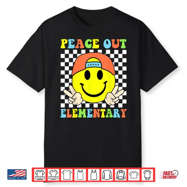 Peace Out Elementary Last Day Of School Graduation Shirt