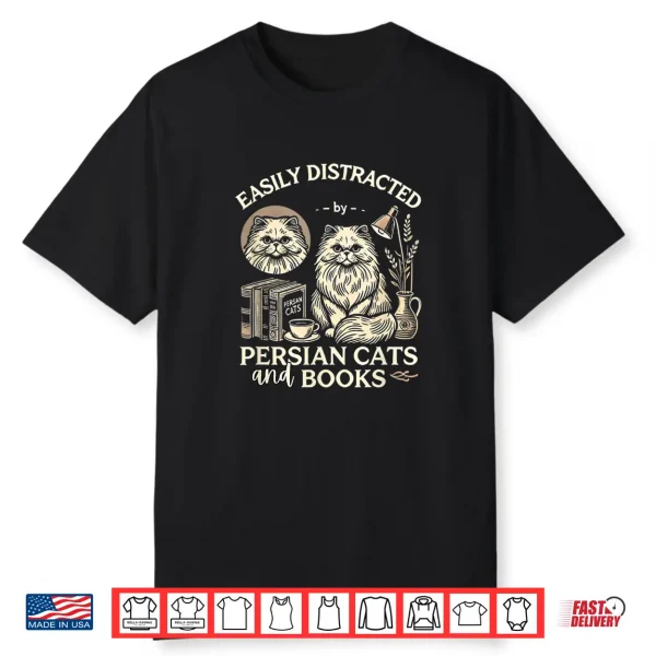 Persian Cat Persian Cats Persian Cats And Books Shirt