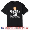 Persian Cat Princess Shirt
