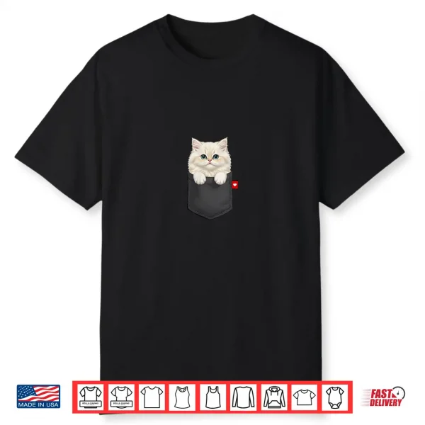 Persian Cat In Pocket Peeking Cute Kitten Cat Shirt