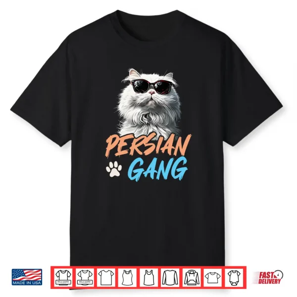 Persian Cats Persian Gang Cool Persian Cat Men Shirt