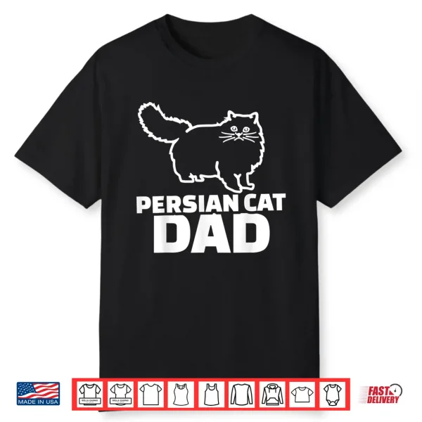 Persian Cat Dad Shirt
