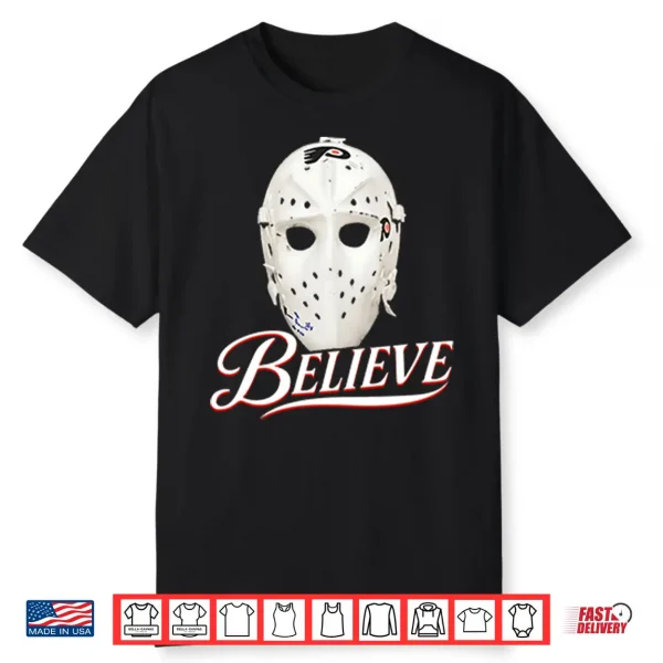Philadelphia Flyers Believe Bernie Parent Mask Shirt