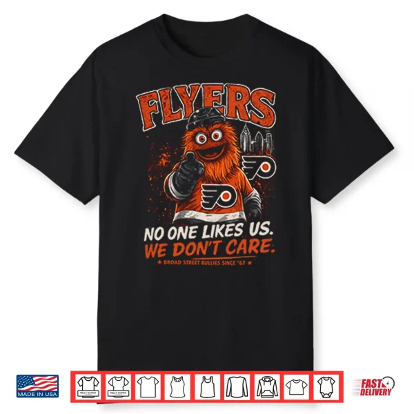 Philadelphia Flyers No One Likes Us We Do Not Care Shirt