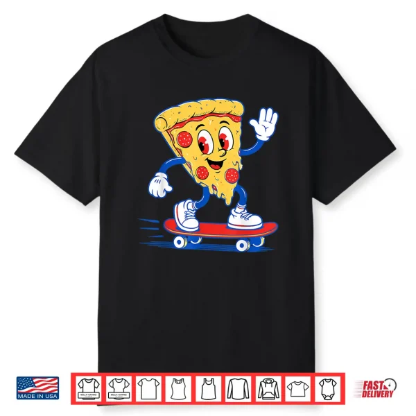 Pizza Slice Skateboarding Fun Graphic For Food Lovers Shirt