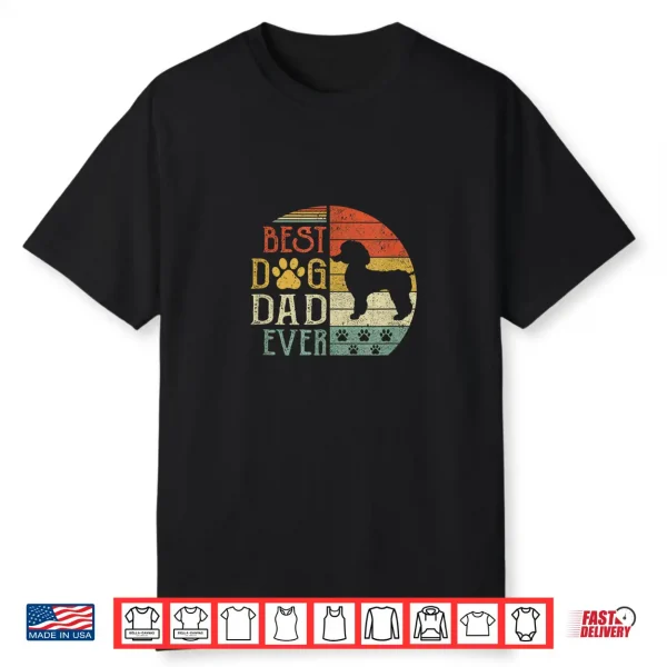 Poodle Best Dog Dad Ever Vintage Father’S Day Retro Shirt
