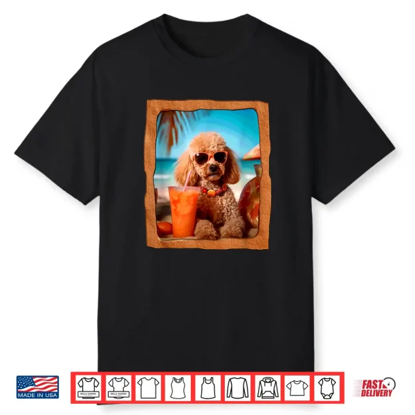 Poodle Chill Vibes Tropical Paradise Shirt