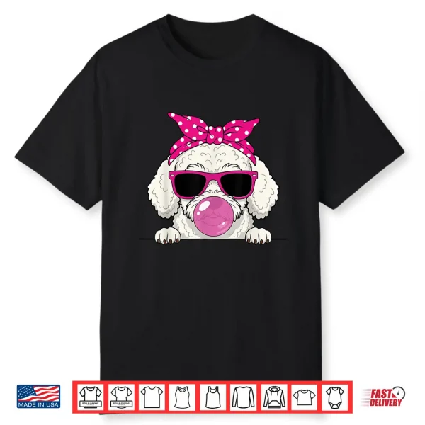 Poodle Dog Kawaii Girl Pink Bandana Funny Poodle Gum Shirt