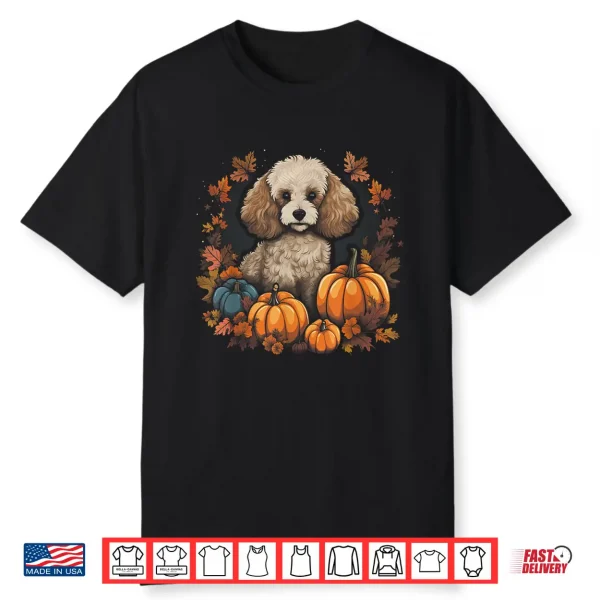 Poodle Dog Pumpkin Thanksgiving Fall Halloween Shirt