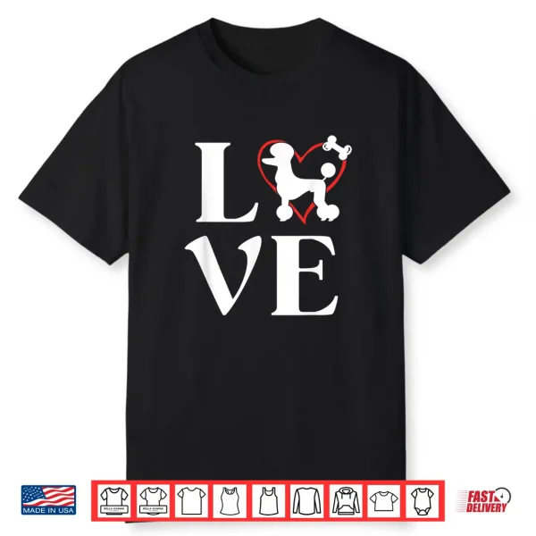Poodle Gifts Love Dogs Tshirts For Women Dog Mama Shirt