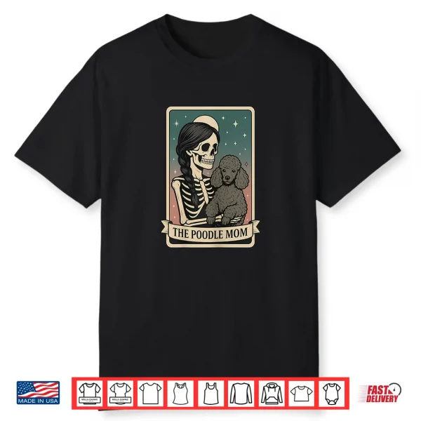 Poodle Mom Tarot Card Shirt