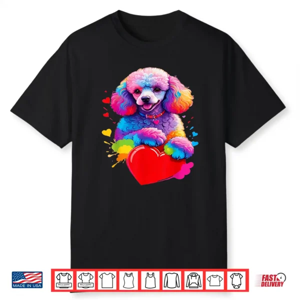 Poodle Shirt Colorful Poodle Heart Graphic Shirt