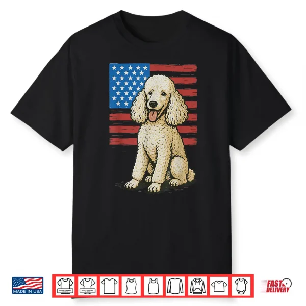Poodle Usa Flag 4Th Of July Shirt