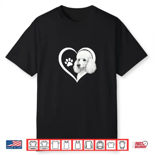 Poodle Heart Shirt