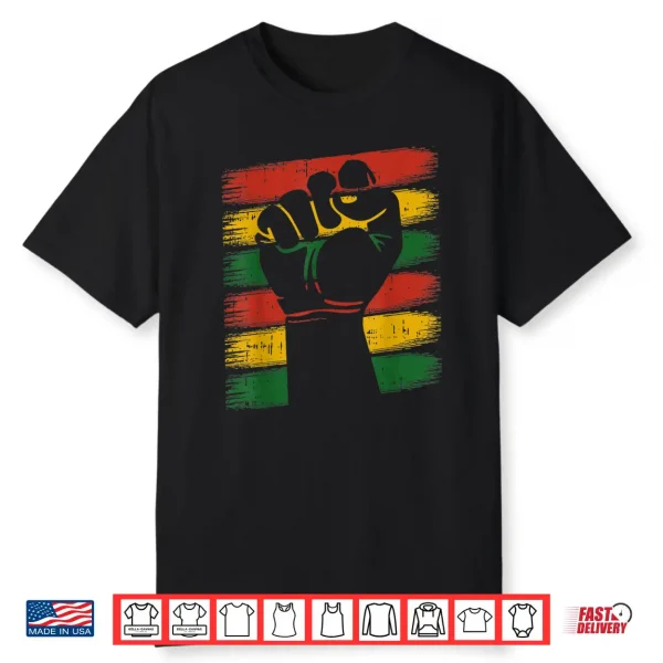 Power Fist Juneteenth Cool Melanin Pride African American Shirt