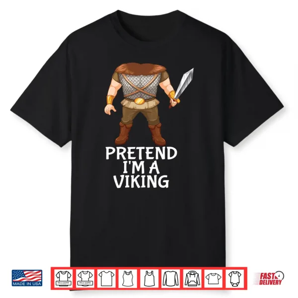 Pretend I’M A Viking Funny Lazy Halloween Costume Performance Shirt