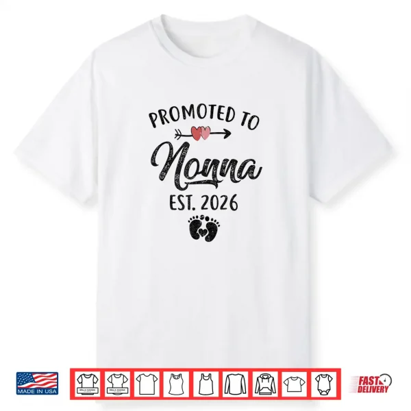 Promoted To Nonna Est 2026 First Time Mothers Day Shirt
