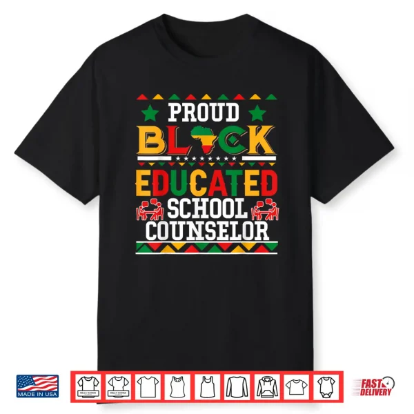 Proud Black Educated School Counselor Costume Juneteenth Shirt