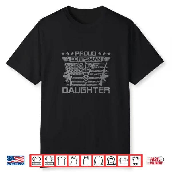 Proud Corpsman Daughter Flag Usa Family Matching Shirt