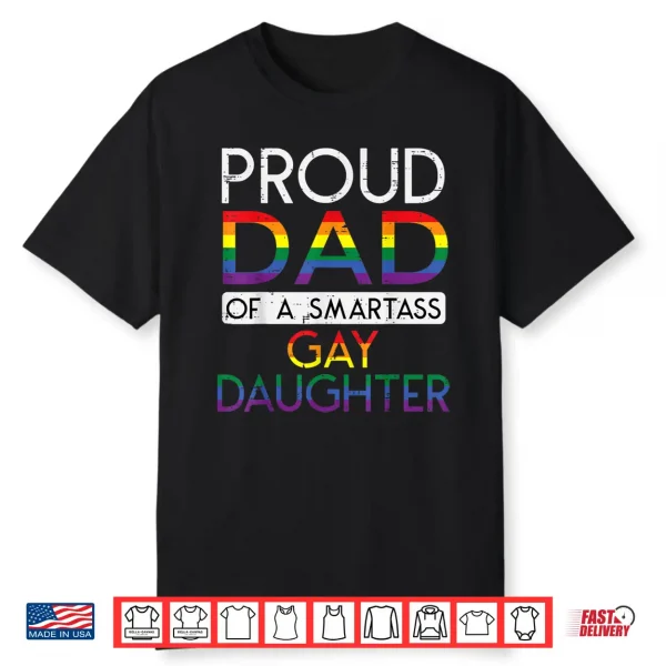 Proud Dad Of A Gay Daughter Straight Ally Lgbtq Pride Month Shirt