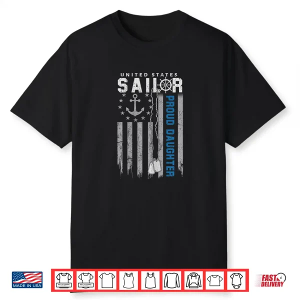 Proud Daughter Of A Us Sailor Flag Usa Family Matching Shirt