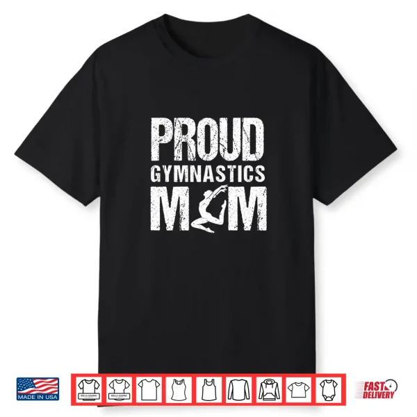 Proud Gymnastics Mom Shirt