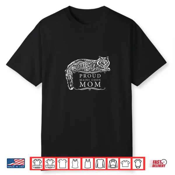 Proud Maine Coon Cat Mom Professional Identity Shirt