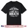 Proud Member Hiker Climber Hiking Lover Backpacking Shirt