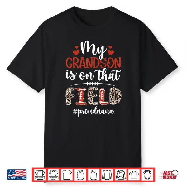 Proud Nana Of A Football Player Nana Football Nana Shirt