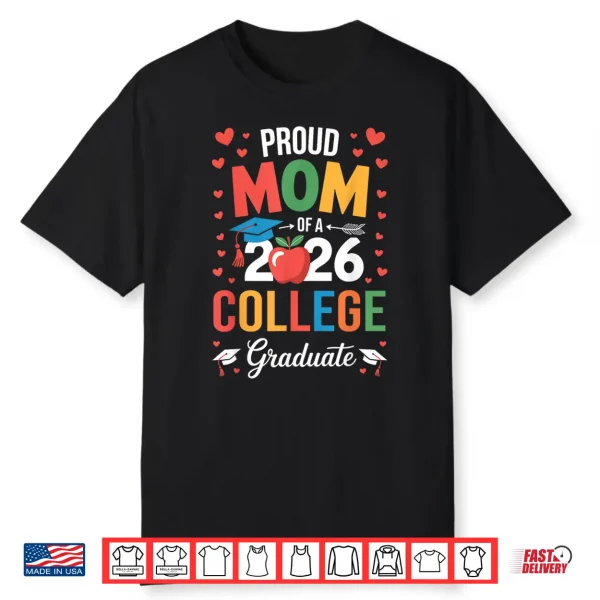Proud Relative Of A 2026 College Graduate Graduation Shirt