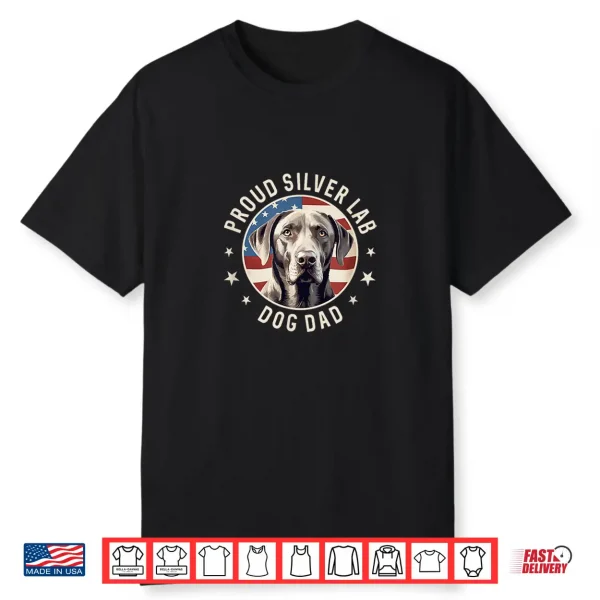 Proud Silver Labrador Retriever Dog Dad Shirt