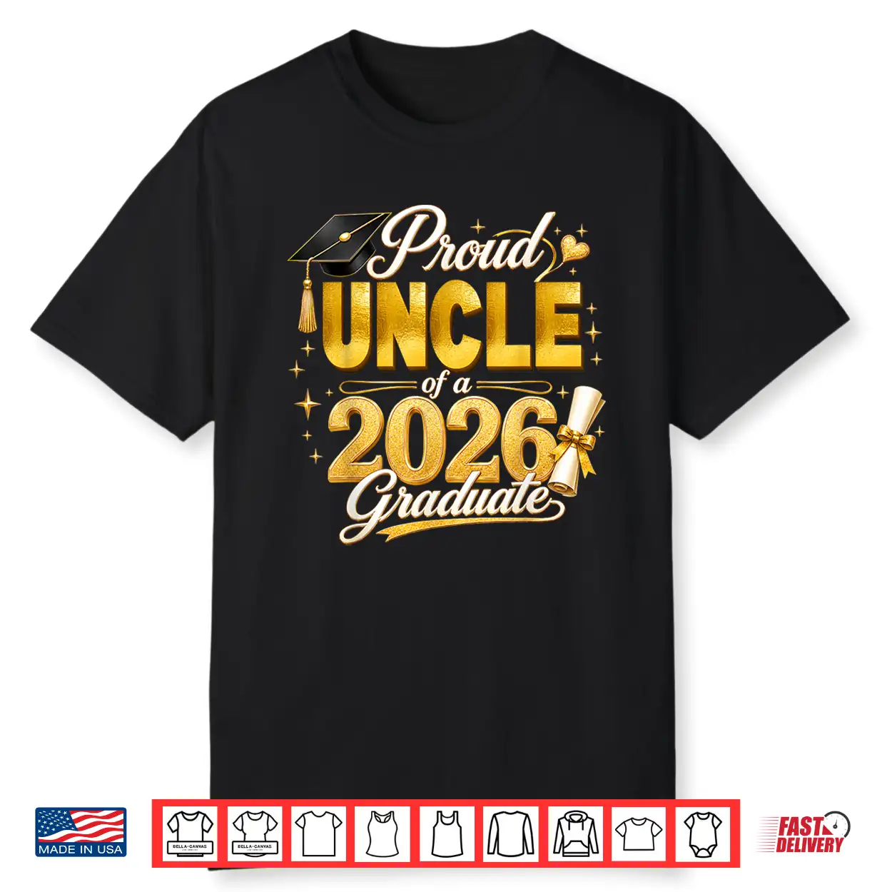 Proud Uncle 2026 Graduate Senior Graduation Family Pride Shirt Proud Uncle 2026 Graduate Senior Graduation Family Pride Shirt