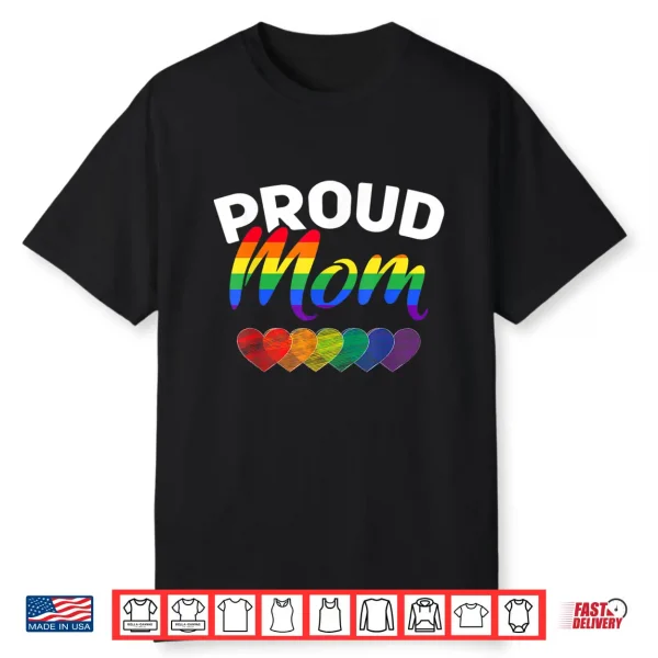 Queer Gay Pride Month Women Gift Rainbow Proud Mom Lgbt Shirt