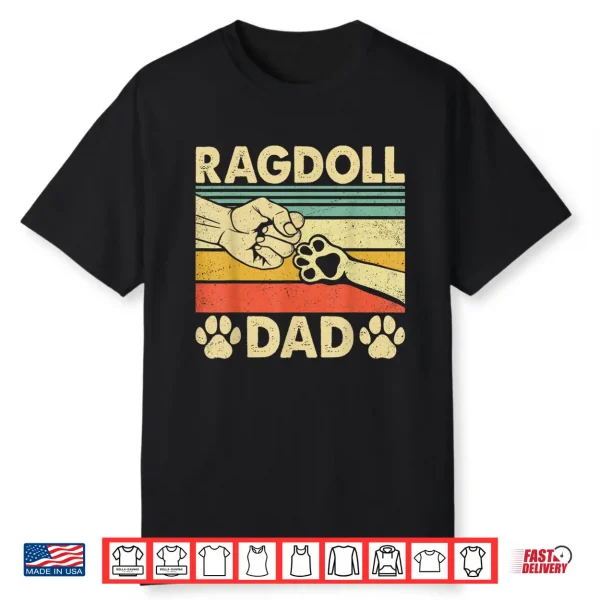 Ragdoll Cat Dad Ever Funny Retro Cat Dad Men Father’S Day Shirt