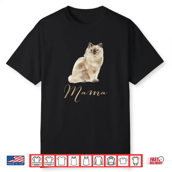 Ragdoll Cat Mama Shirt Cat Mom Cat Mama Present Cat Mommy Shirt