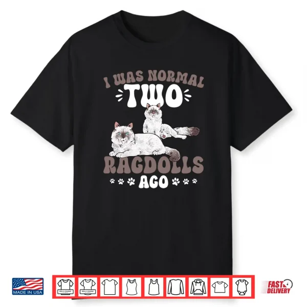 Ragdoll Cat Owner Ragdoll Cat Shirt