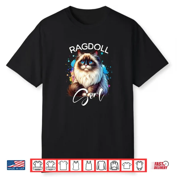Ragdoll Cat Ragdoll Girl Ragdoll Shirt