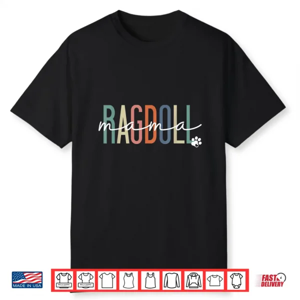 Ragdoll Mama Ragdoll Cat Mom Mother’S Day Shirt For Men Women Kids