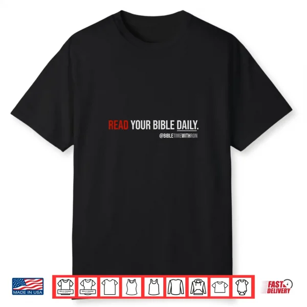 Read Your Bible Daily Shirt