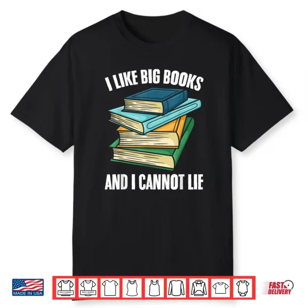 Reading Bookworm Literature Big Books Bookworm Shirt