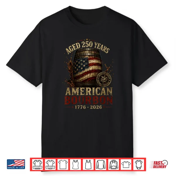 Retro Bourbon Built America Patriotic Whiskey 250 Years Tee Shirt
