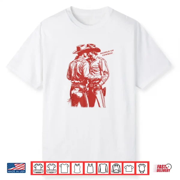 Retro Funny Saddle Up Cowboy Gay Trans Rights Lgbt Pride Shirt