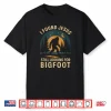 Retro I Found Jesus Still Looking For Bigfoot Sasquatch Mens Shirt