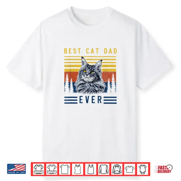 Retro Maine Coon Cat Best Cat Dad Ever Funny Cat Maine Coon Shirt