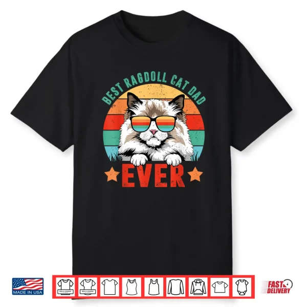 Retro Vintage Best Ragdoll Cat Ever Daddy Fathers Day Mens Shirt