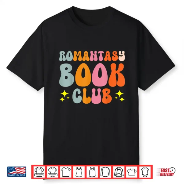 Romantasy Book Club Novel Reading Club Bibliophiles Fiction Shirt