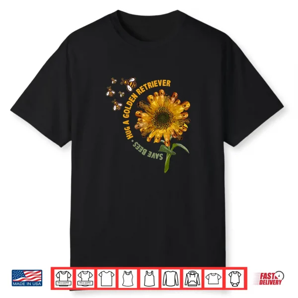 Save The Bees Sunflower With Golden Retriever Petals Shirt