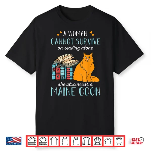 Sche Also Needs A Maine Coon Cat Reading Cat Lover Shirt